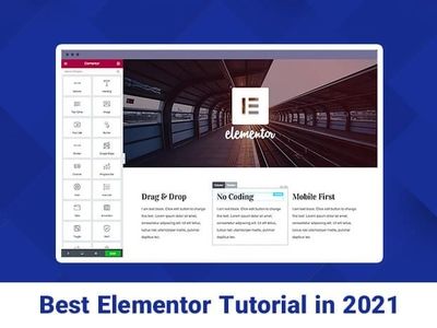 آموزش جامع کار با المنتور [Best Elementor Tutorial in 2021]